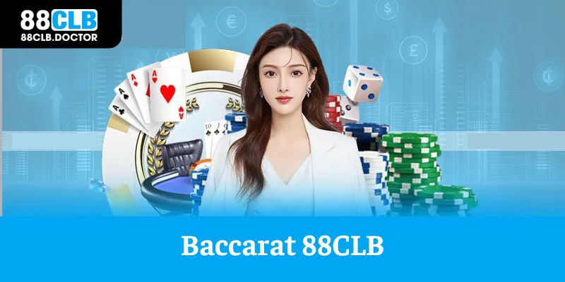 baccarat 88CLB